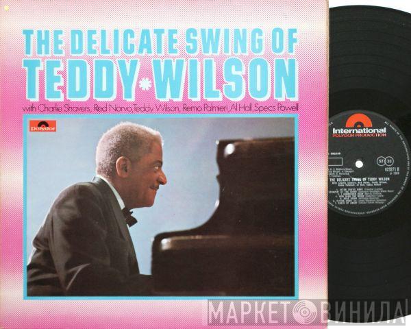 Teddy Wilson - The Delicate Swing Of Teddy Wilson