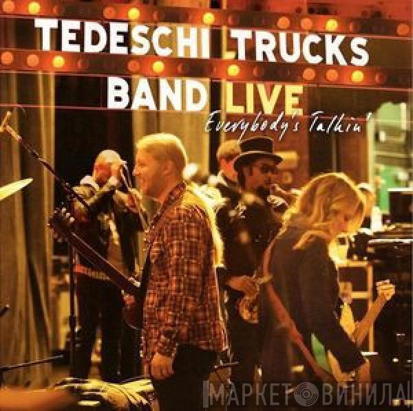 Tedeschi Trucks Band - Everybody's Talkin'