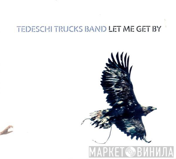 Tedeschi Trucks Band - Let Me Get By