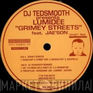 Tedsmooth, Lumidee - Grimey Streets