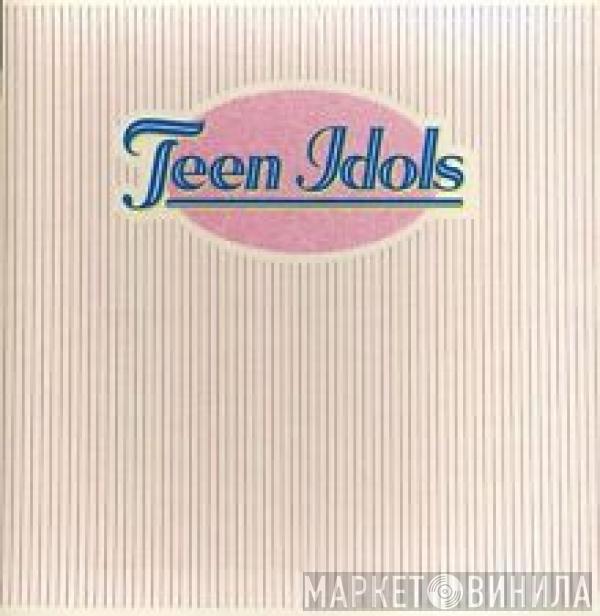  - Teen Idols