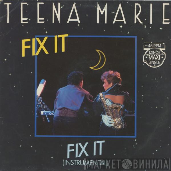 Teena Marie - Fix It