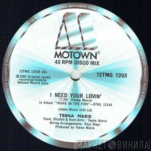  Teena Marie  - I Need Your Lovin'