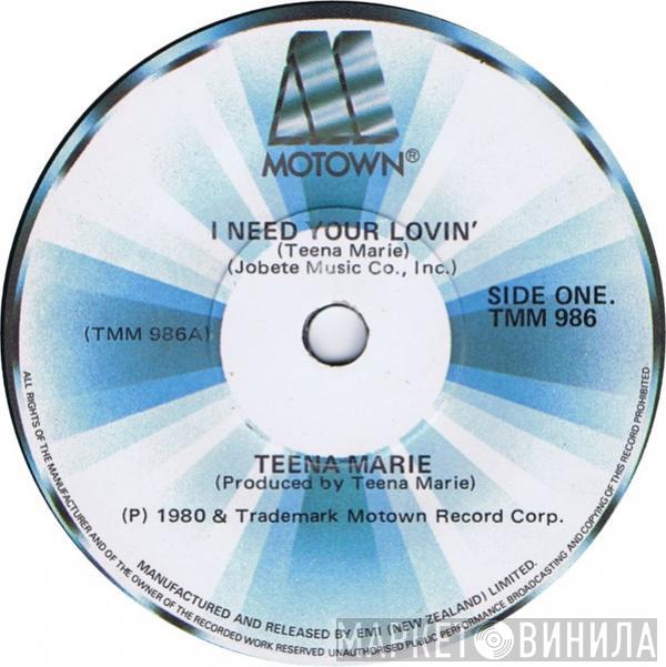  Teena Marie  - I Need Your Lovin'