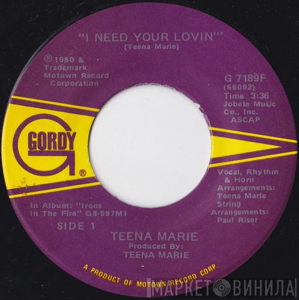  Teena Marie  - I Need Your Lovin'