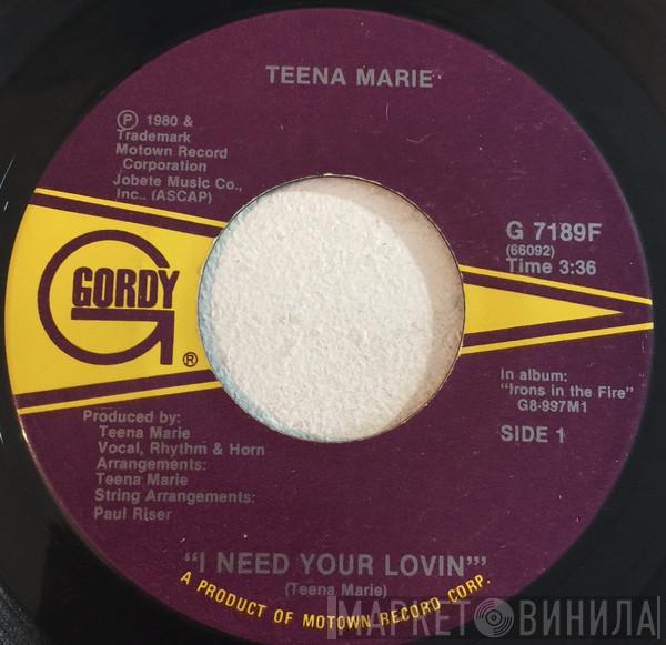  Teena Marie  - I Need Your Lovin'