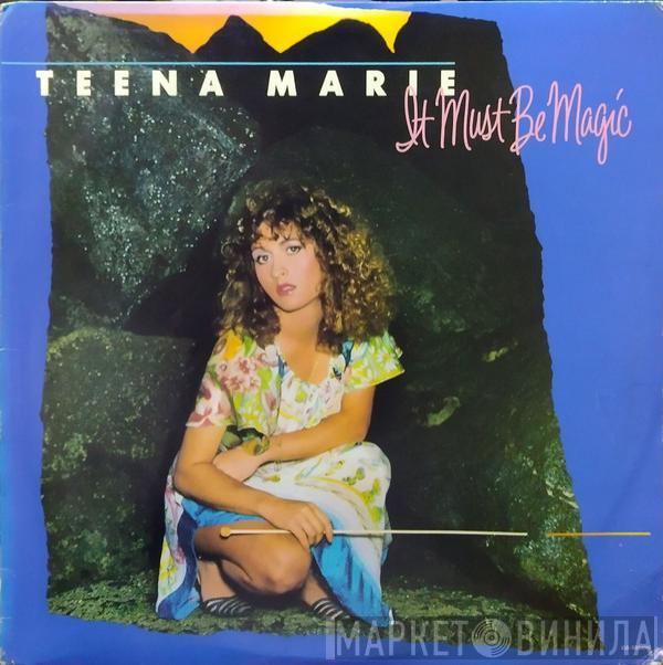  Teena Marie  - It Must Be Magic