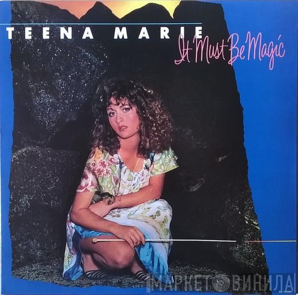  Teena Marie  - It Must Be Magic