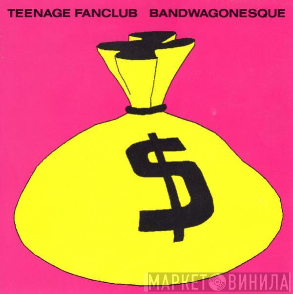  Teenage Fanclub  - Bandwagonesque