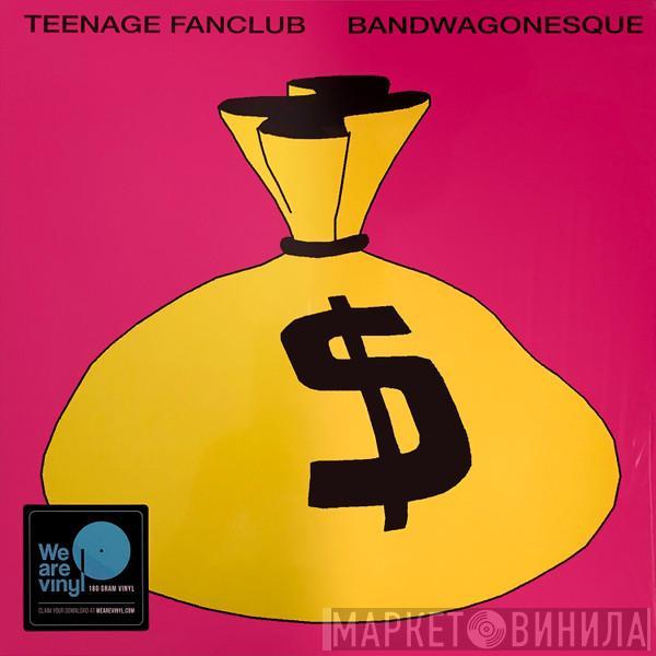  Teenage Fanclub  - Bandwagonesque