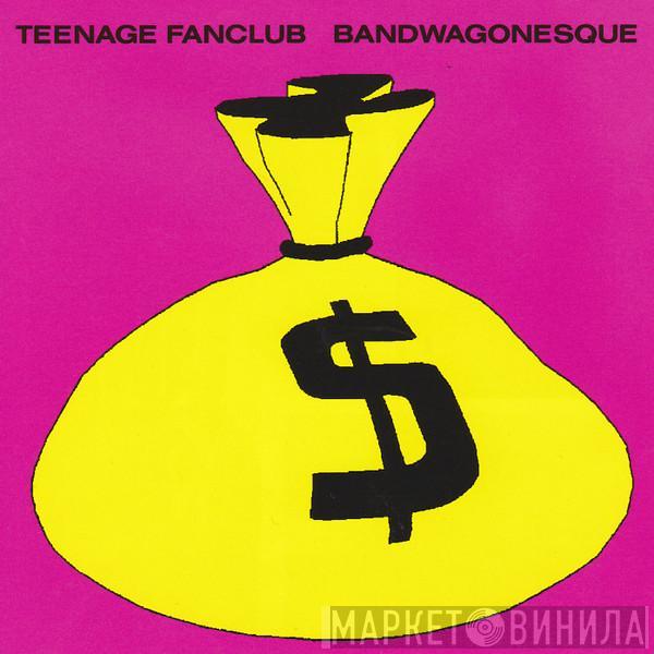  Teenage Fanclub  - Bandwagonesque
