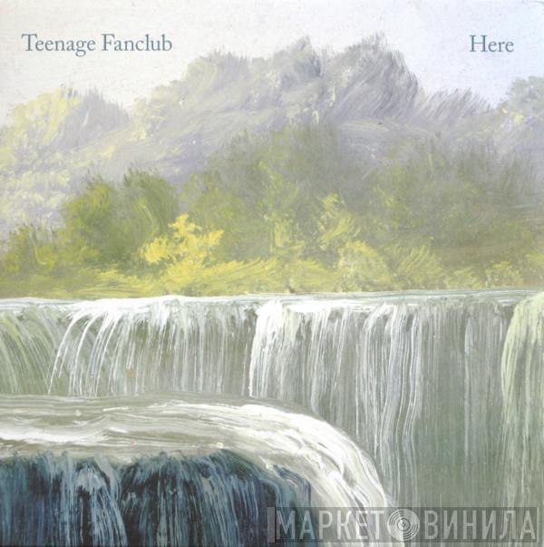 Teenage Fanclub - Here
