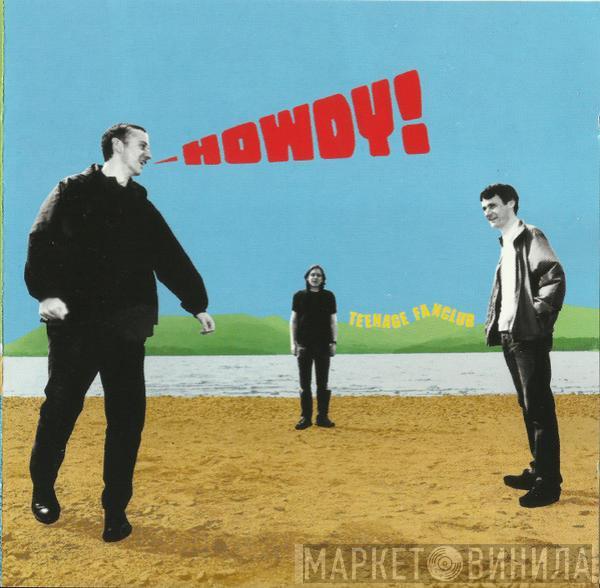 Teenage Fanclub - Howdy!
