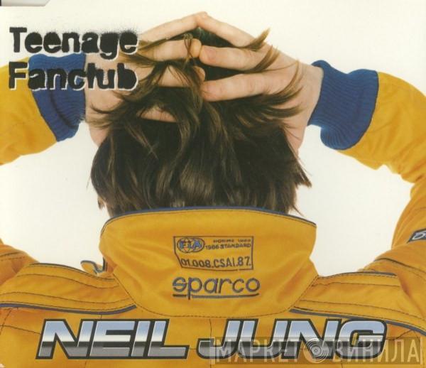 Teenage Fanclub - Neil Jung