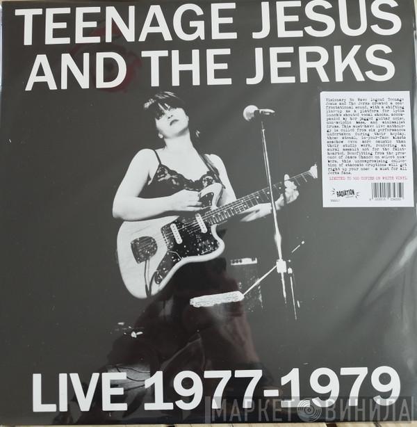 Teenage Jesus And The Jerks - Live 1977-1979