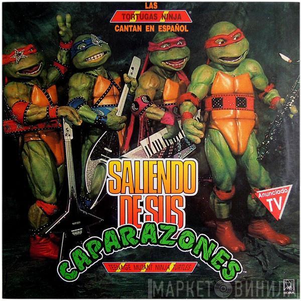 Teenage Mutant Ninja Turtles - Cantan En Español: Saliendo De Sus Caparazones