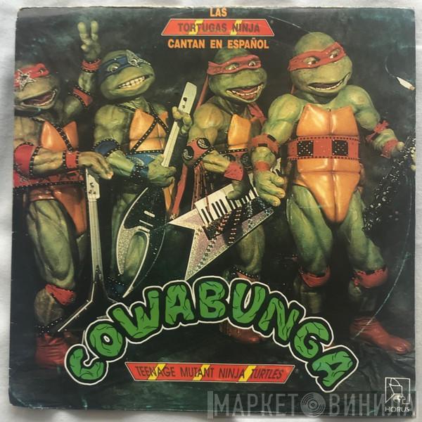 Teenage Mutant Ninja Turtles - Cowabunga