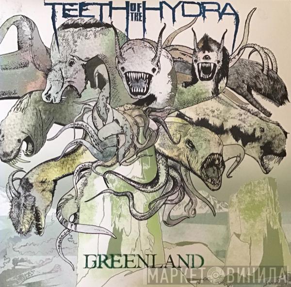 Teeth Of The Hydra - Greenland