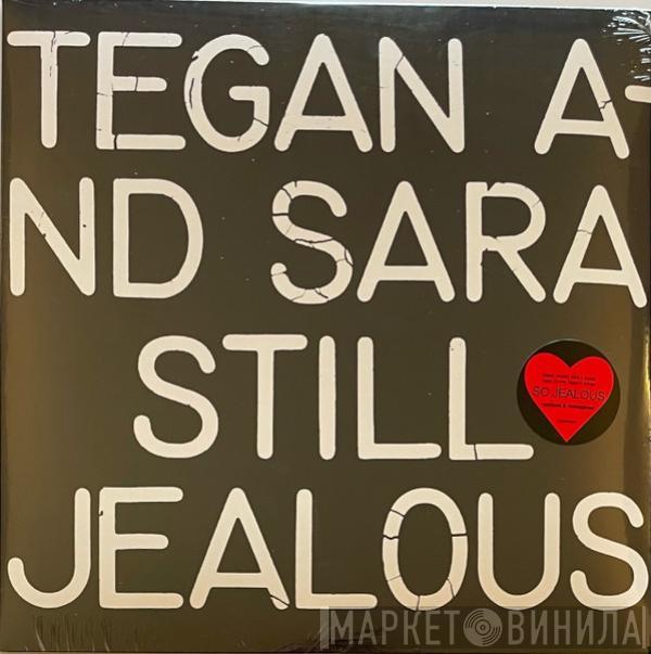 Tegan and Sara - Still Jealous