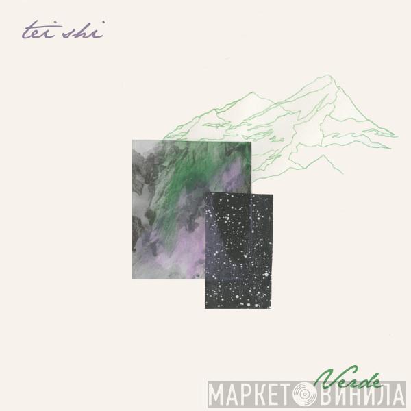 Tei Shi - Verde