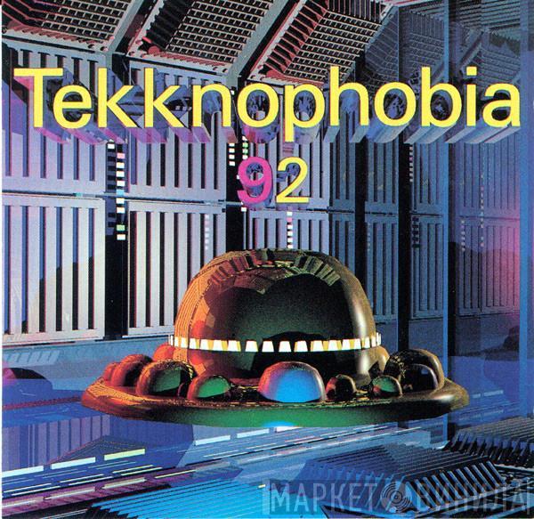  - Tekknophobia 2