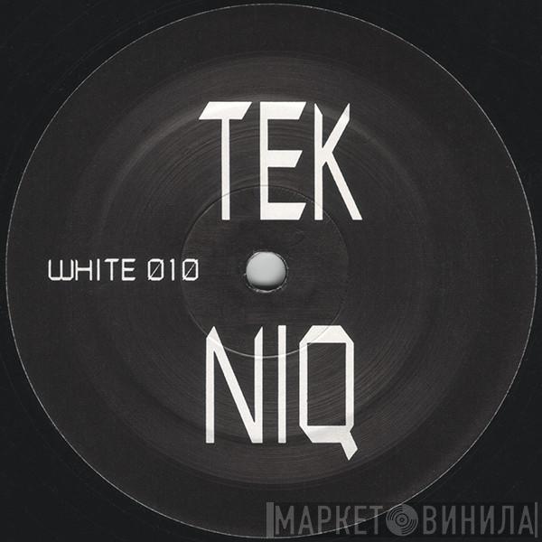 Tekniq - Tek Niq