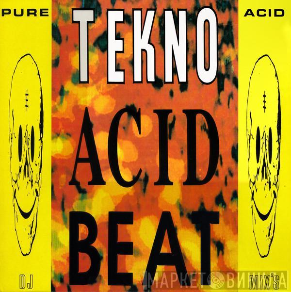  - Tekno Acid Beat