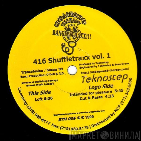 Teknostep - 416 Shuffletraxx Vol.1