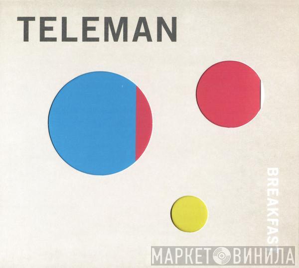 Teleman - Breakfast