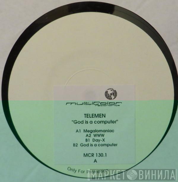 Telemen - God Is A Computer