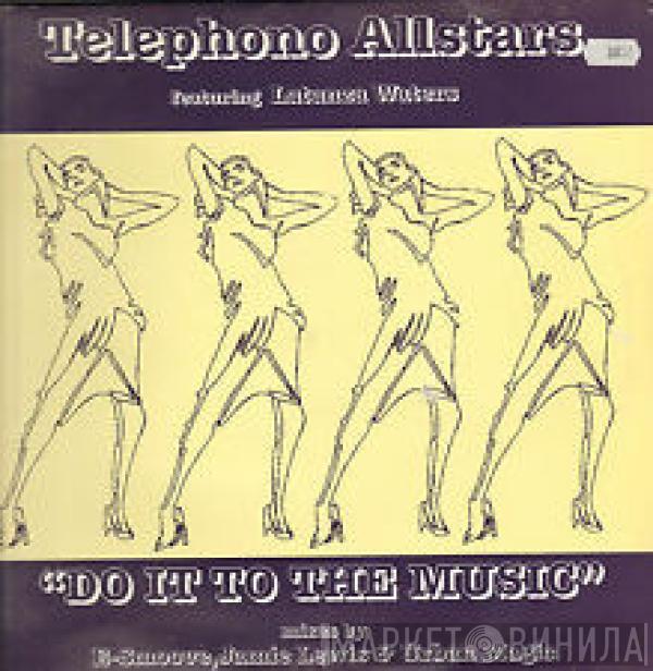 Telephono Allstars - Do It To The Music