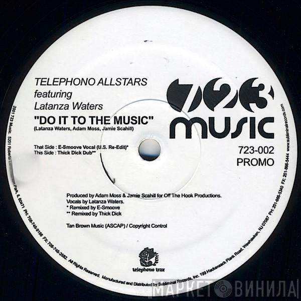 Telephono Allstars, Latanza Waters - Do It To The Music