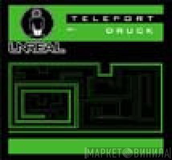 Teleport - Druck