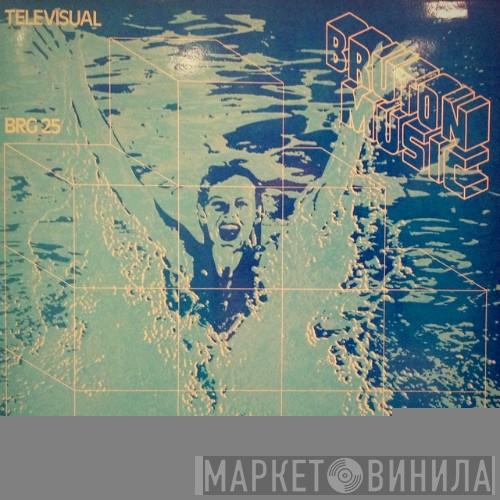  - Televisual