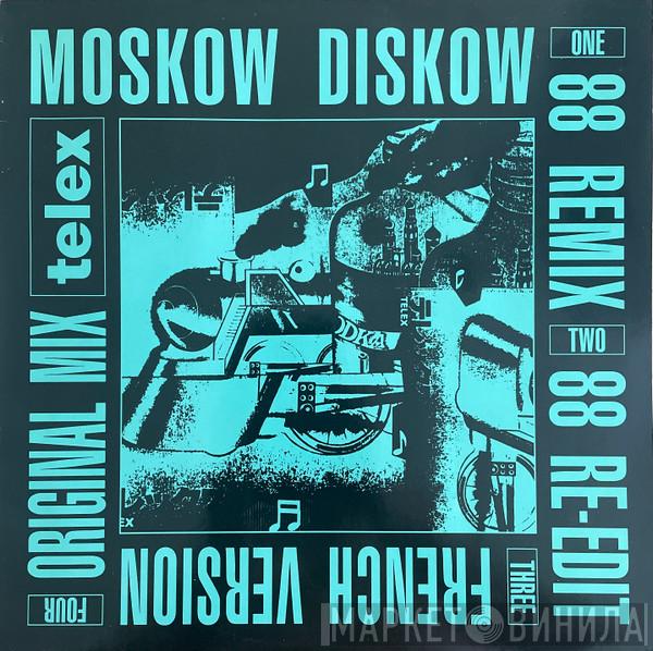  Telex  - Moskow Diskow (88 Remix)
