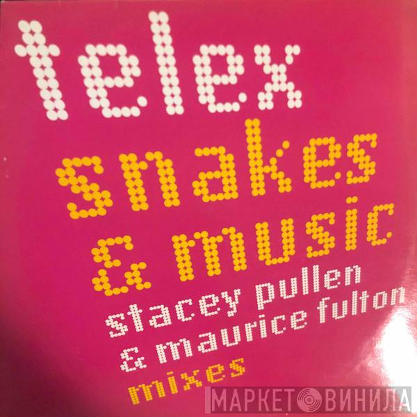 Telex - Snakes & Music