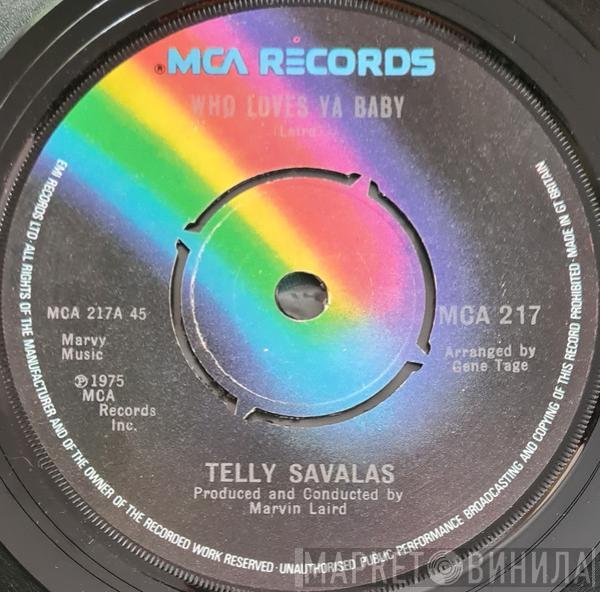  Telly Savalas  - Who Loves Ya Baby