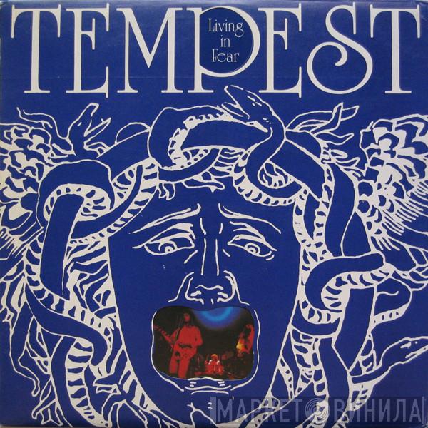 Tempest  - Living In Fear