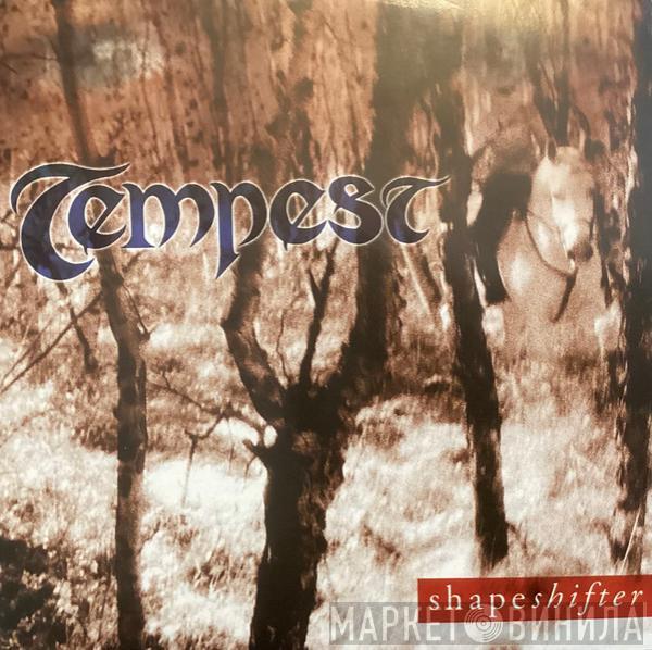 Tempest  - Shapeshifter