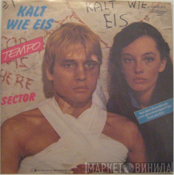 Tempo  - Kalt Wie Eis / Sector