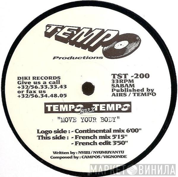 Tempo Sur Tempo - Move Your Body