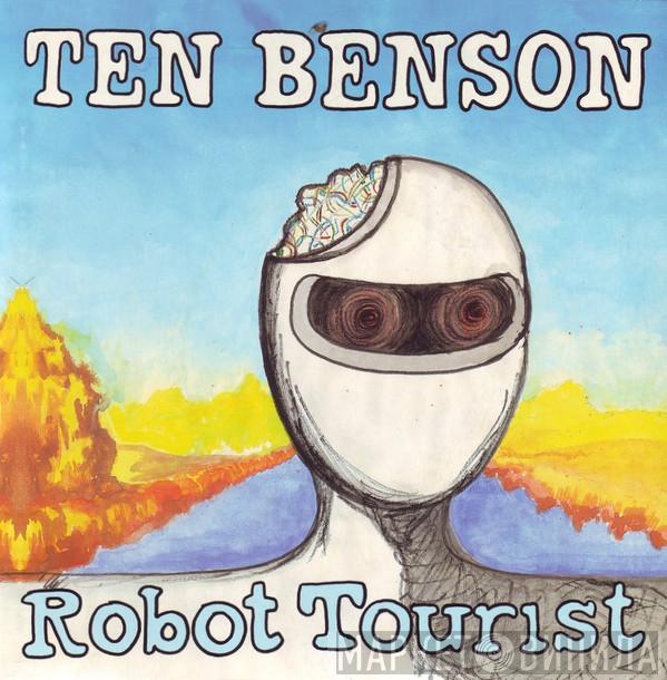 Ten Benson - Robot Tourist