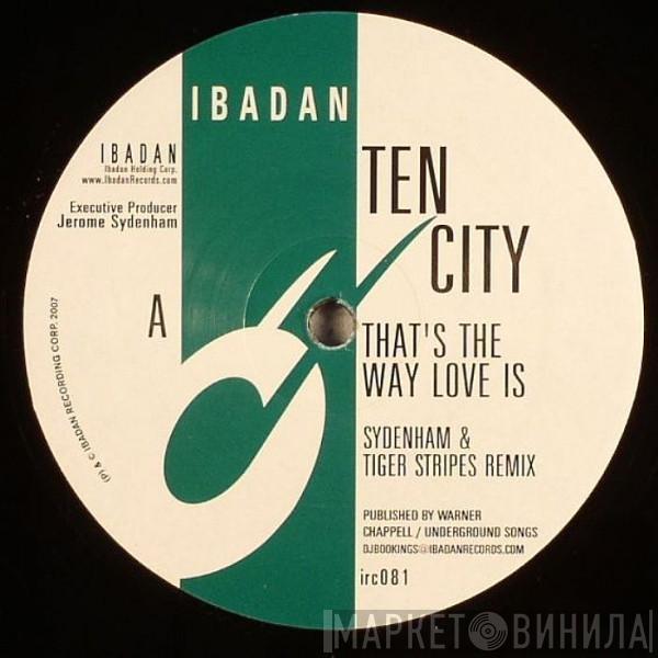 Ten City - That's The Way Love Is (Remixes)