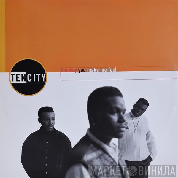 Ten City - The Way You Make Me Feel / Say Something
