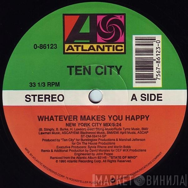 Ten City - Whatever Makes You Happy