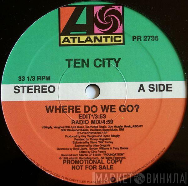  Ten City  - Where Do We Go?