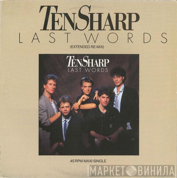 Ten Sharp - Last Words