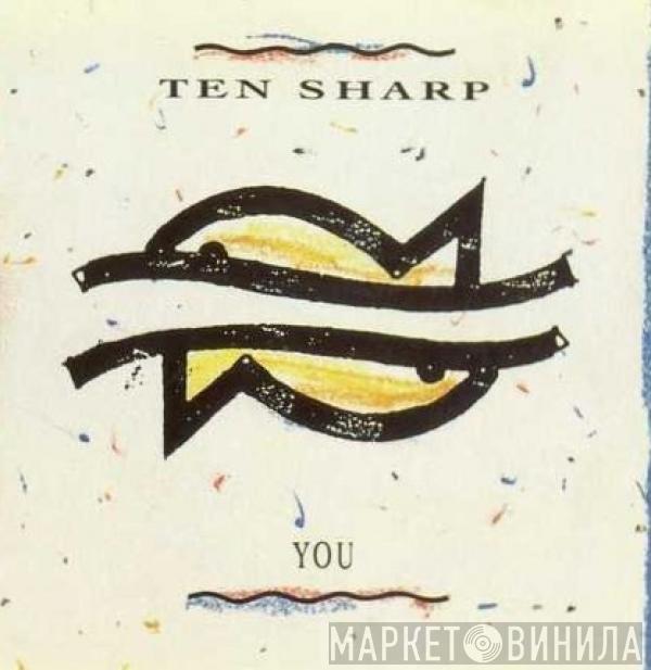  Ten Sharp  - You