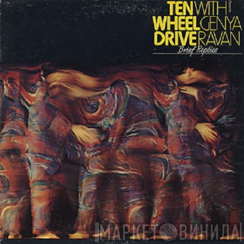 Ten Wheel Drive, Genya Ravan - Brief Replies