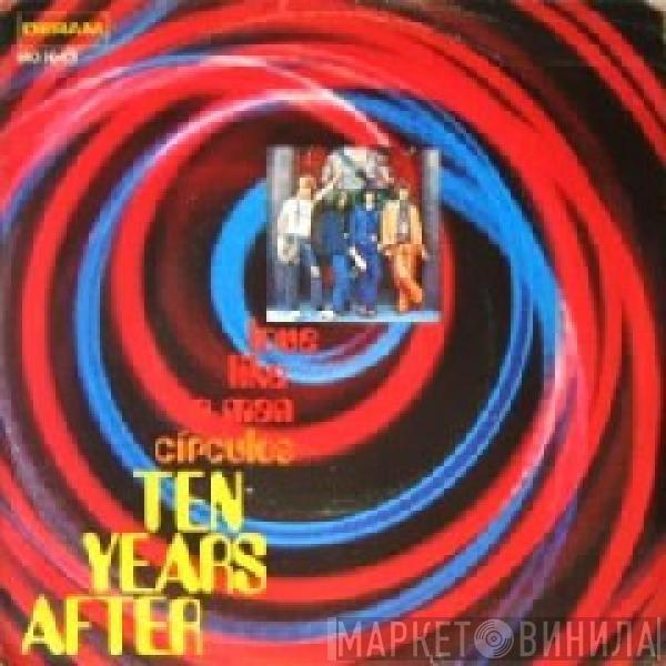  Ten Years After  - Love Like A Man / Circles